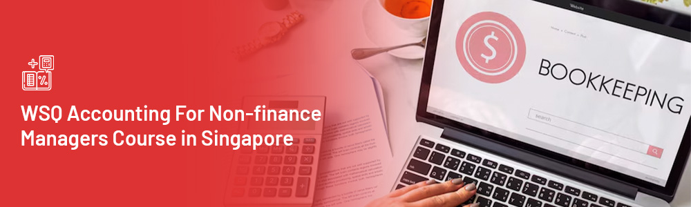 Accounting Training Courses in Singapore
