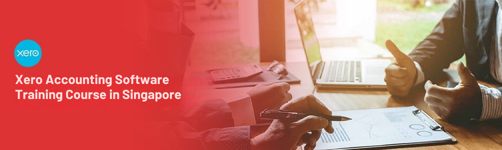 Xero accounting Training Course Singapore