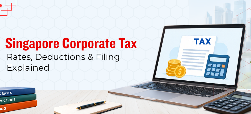 Singapore Corporate Tax Rates, Deductions & Filing Explained Account courses